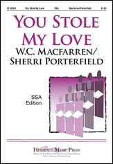 You Stole My Love SSA choral sheet music cover